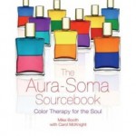 The Aura Soma Sourcebook Mike Booth