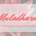 Muladhara the Root Chakra